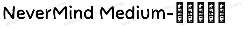 NeverMind Medium字体转换
